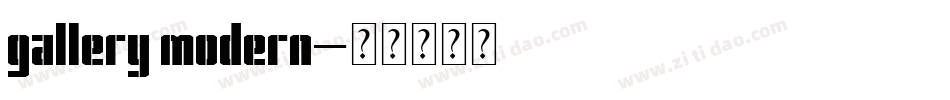 gallery modern字体转换